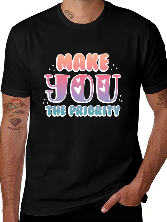 Make YOU the Priority Graphic Tee