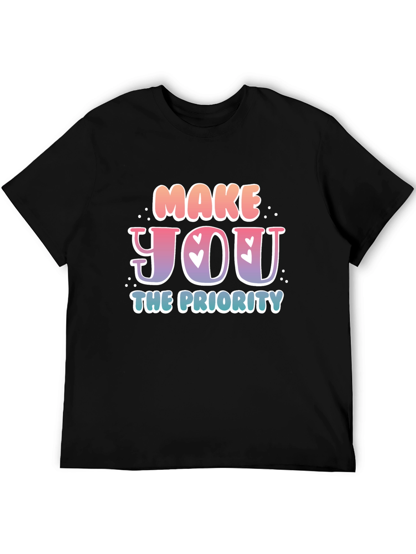 Make YOU the Priority Graphic Tee