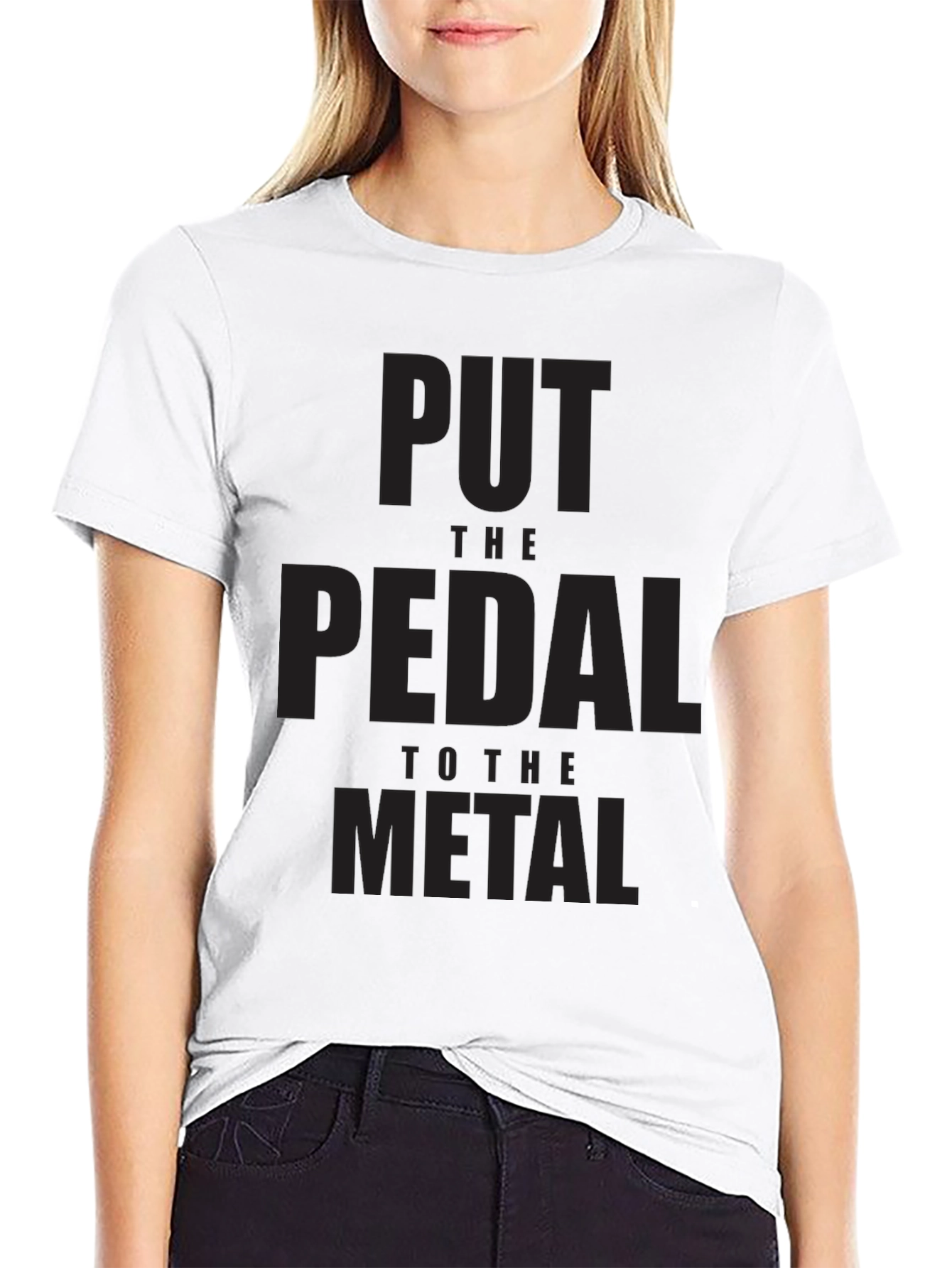 Put the Pedal to the Metal Black T-Shirt