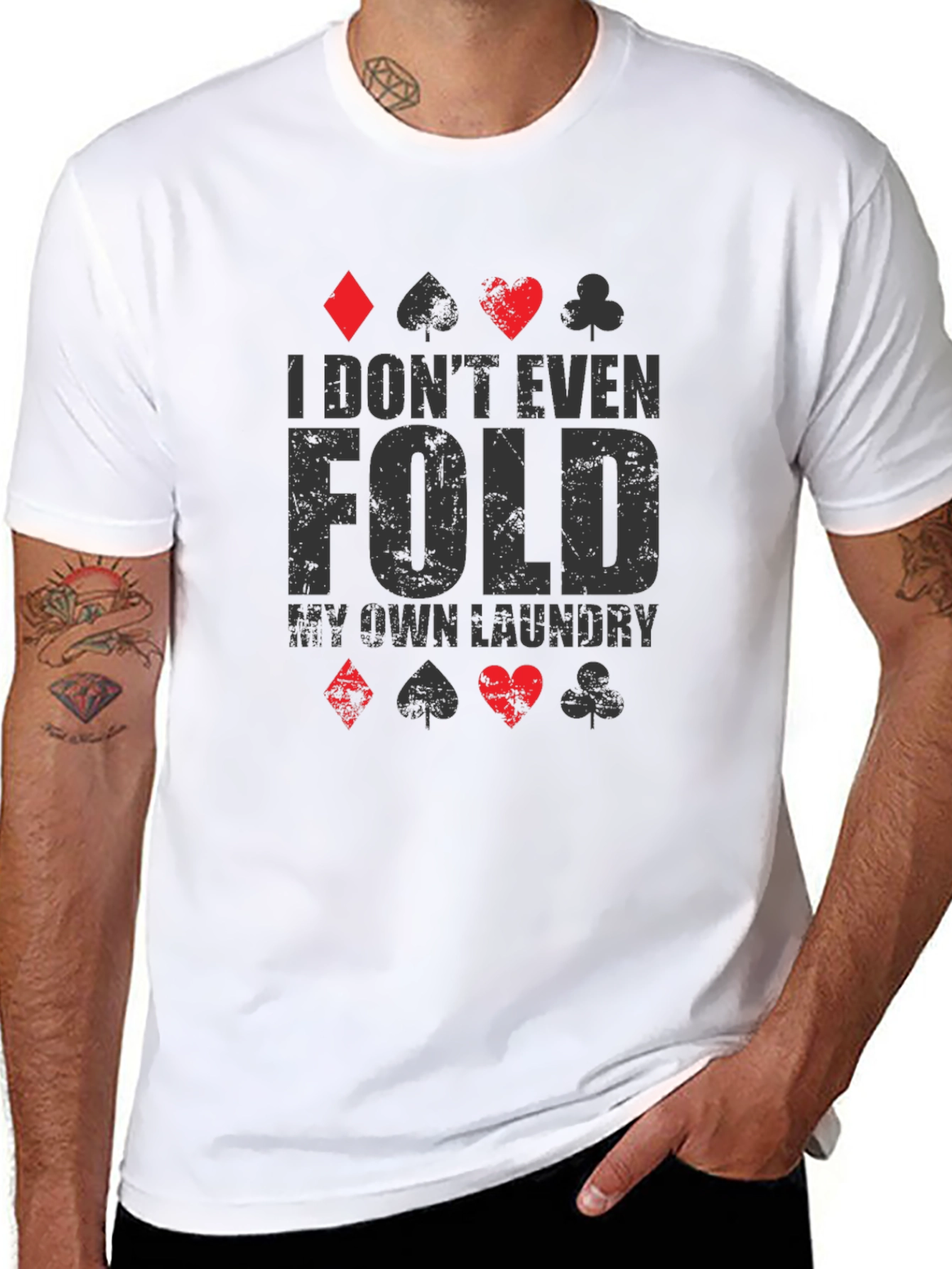 Poker Player I Dont Fold Laundry Graphic T-Shirt