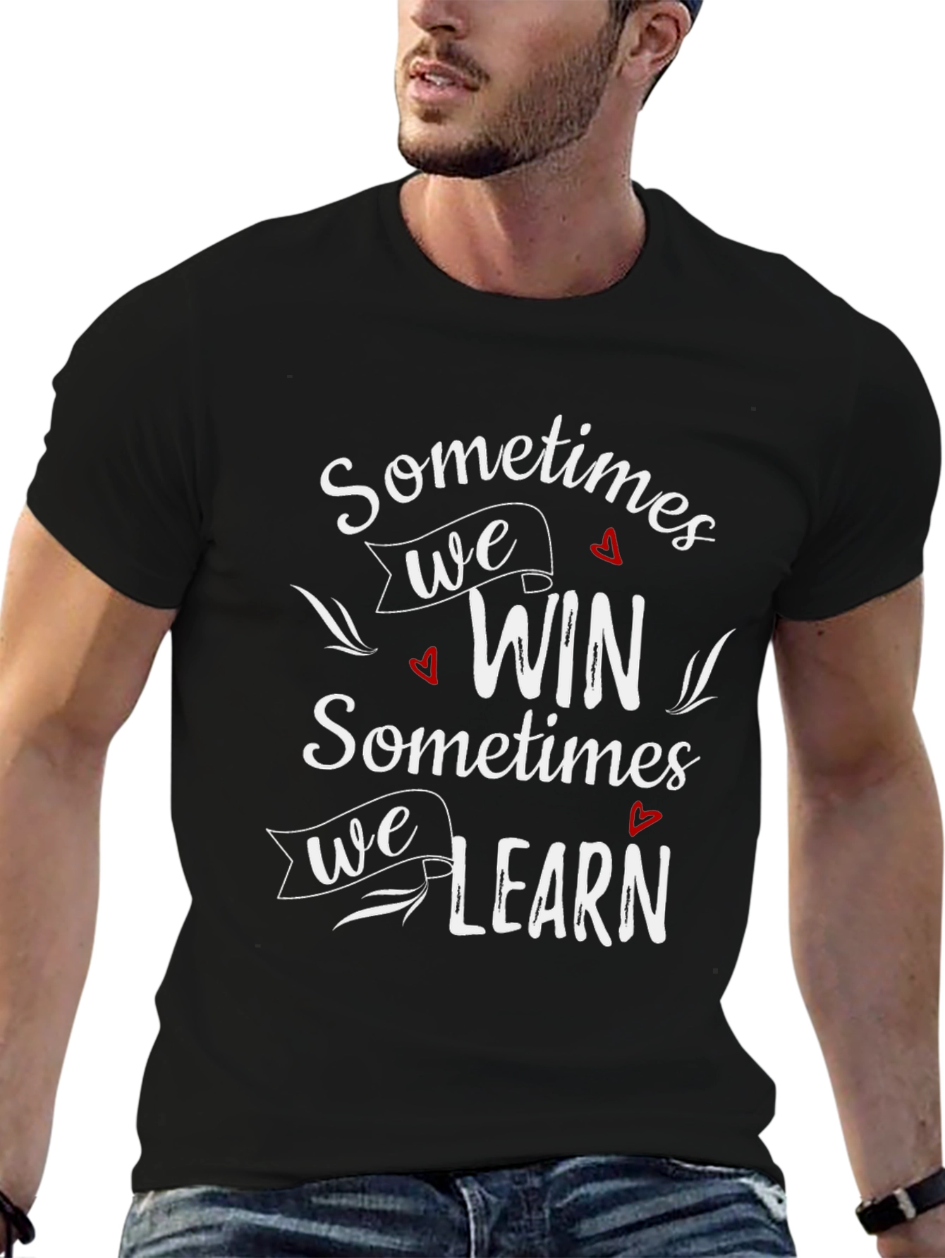 Sometimes Win Sometimes Learn Graphic T-Shirt