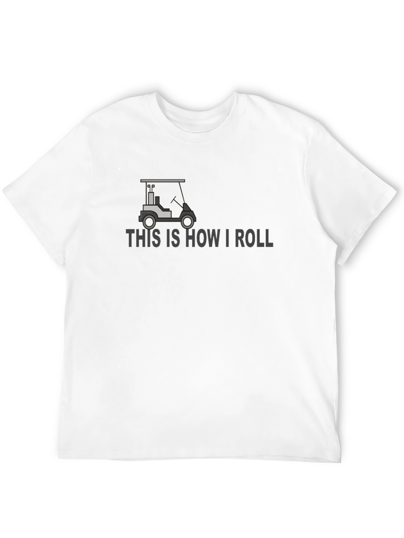 This is How I Roll Golf Cart Graphic Tee