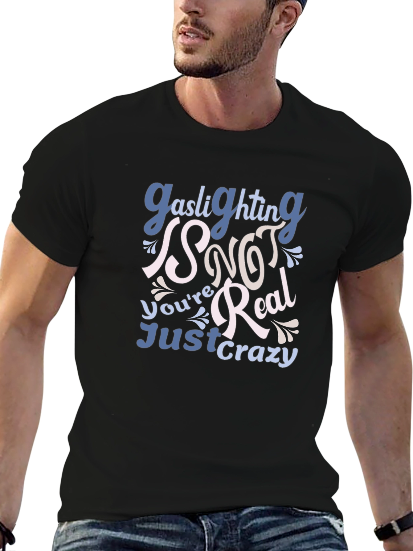Gaslighting is NOT Real Graphic Tee