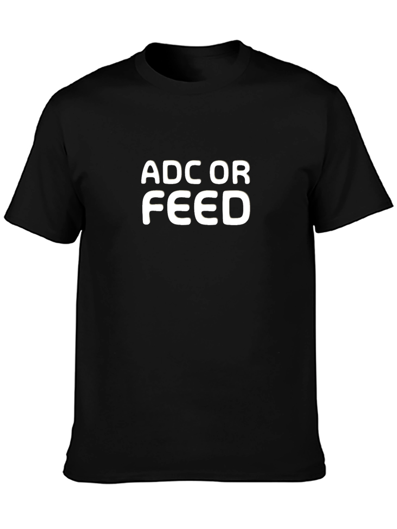 ADC or Feed Black T-Shirt - Gamer Tee