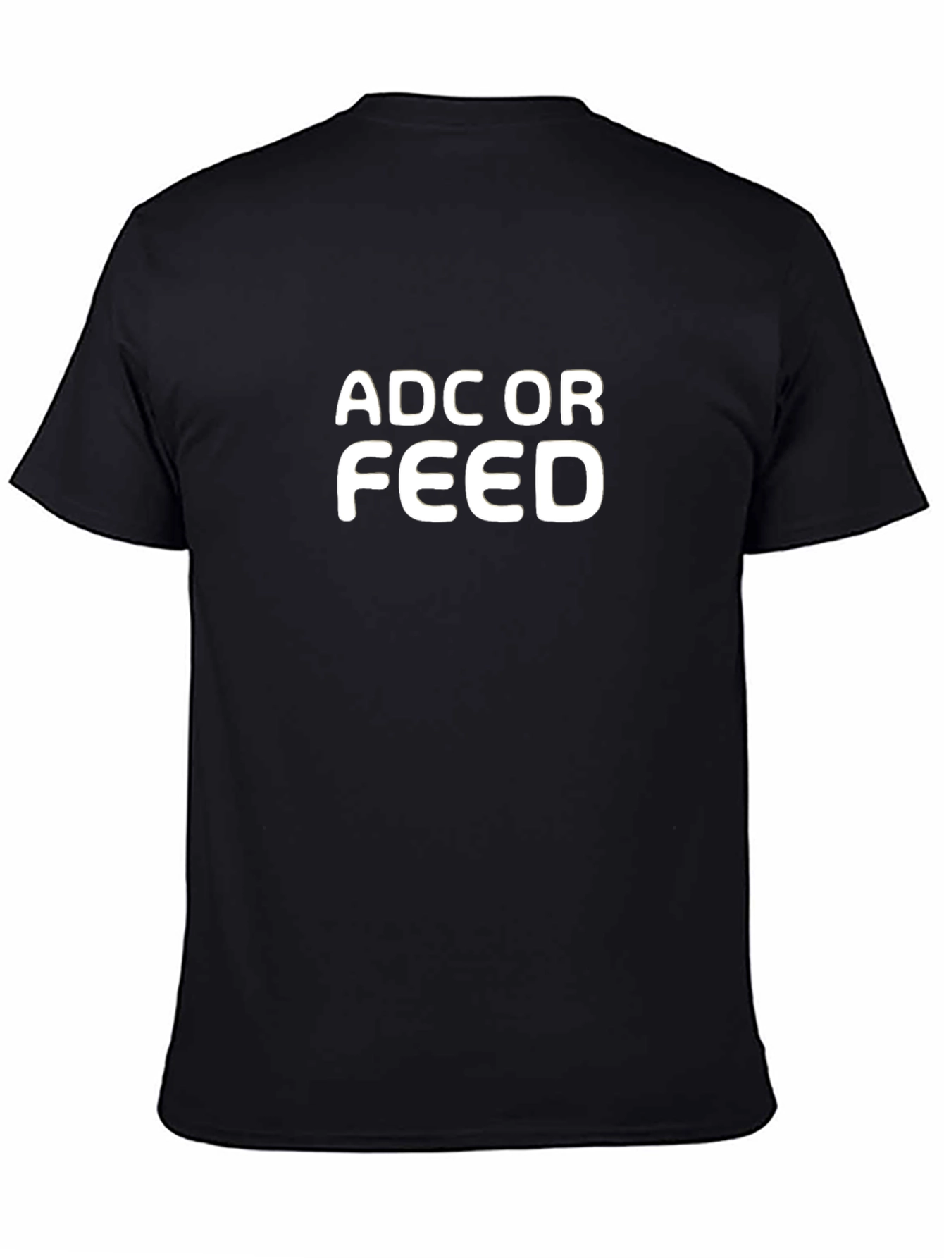 ADC or Feed Black T-Shirt - Gamer Tee