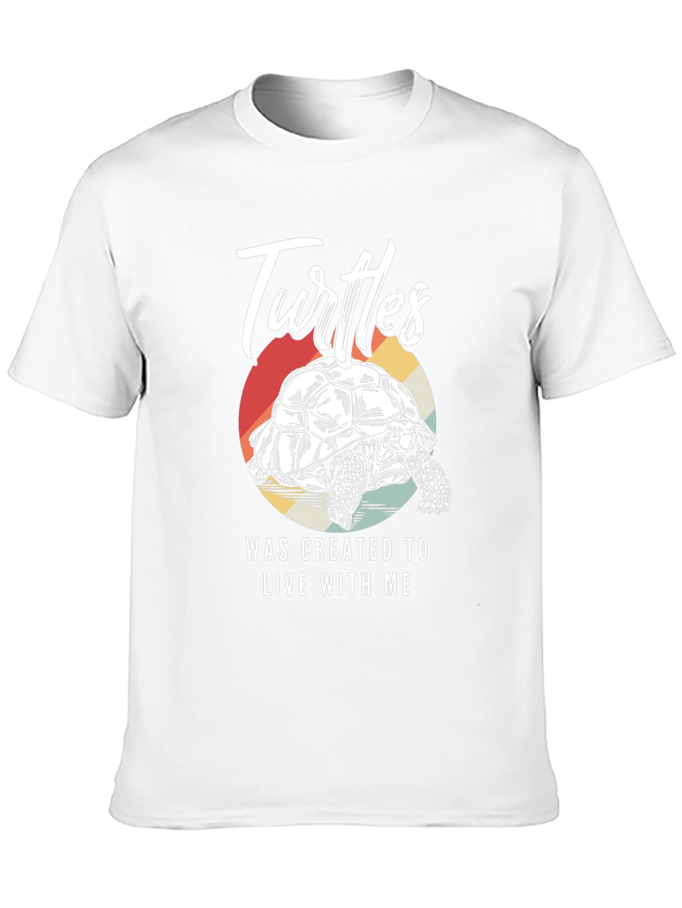 Turtle Lover T-Shirt: Created to Live With Me!