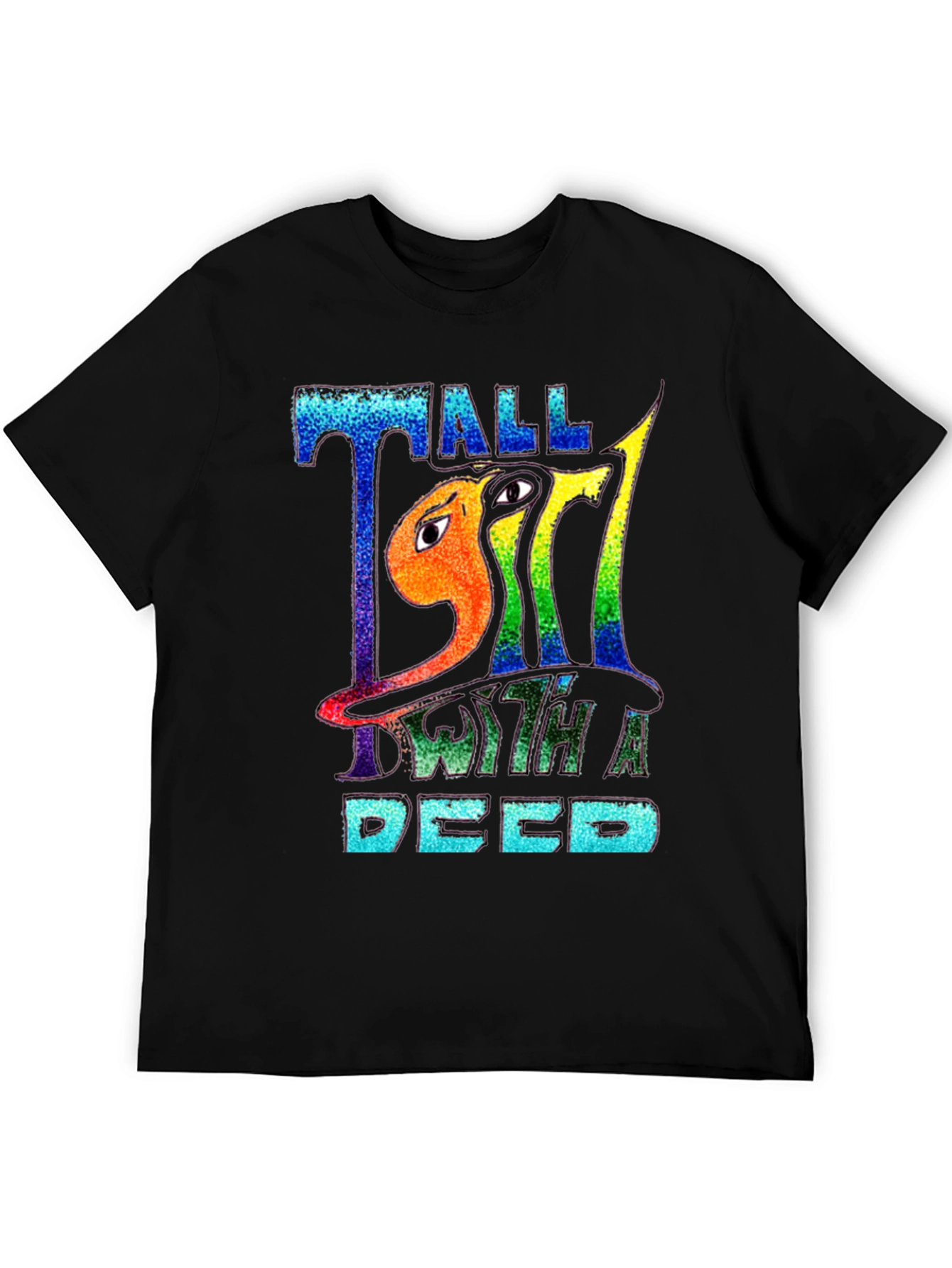 Tall with a Deed Black T-Shirt