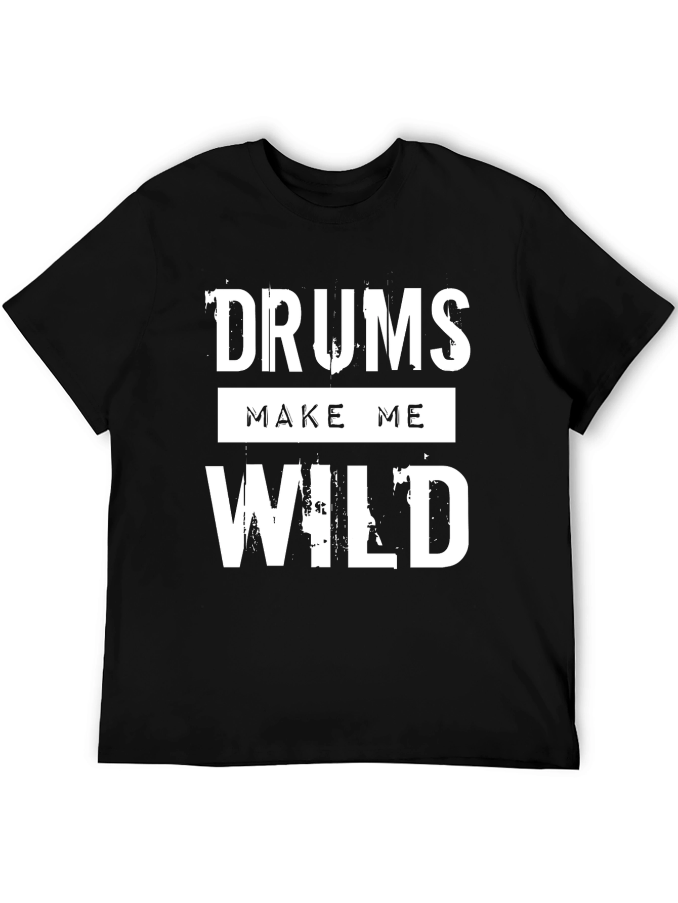 Drums Make Me Wild Black Graphic T-Shirt