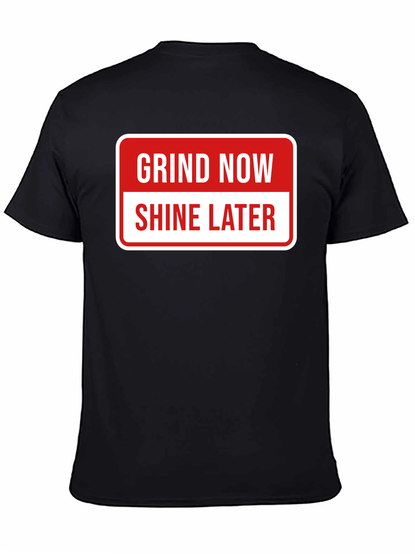 Grind Now Shine Later Graphic Tee