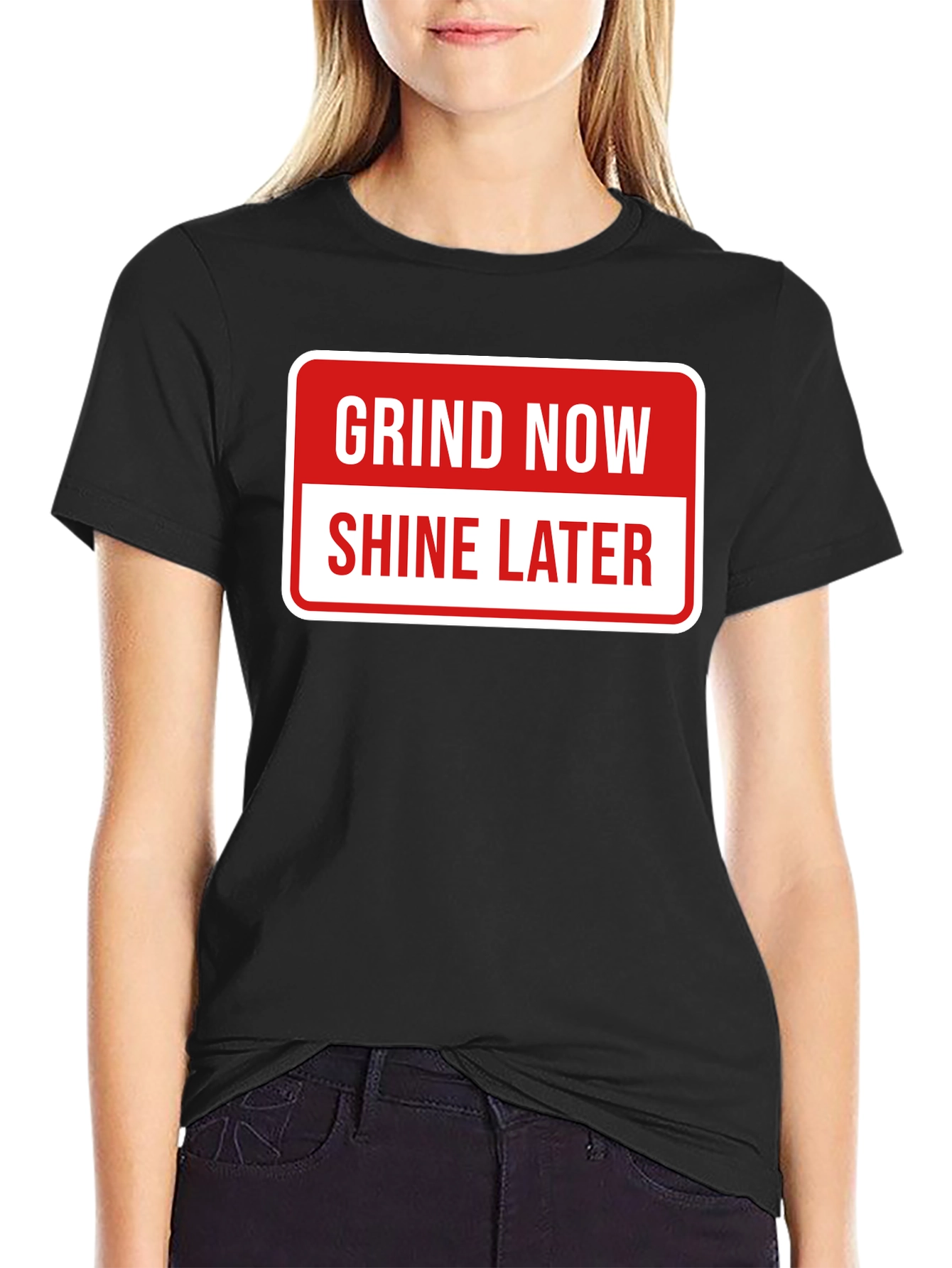 Grind Now Shine Later Graphic Tee