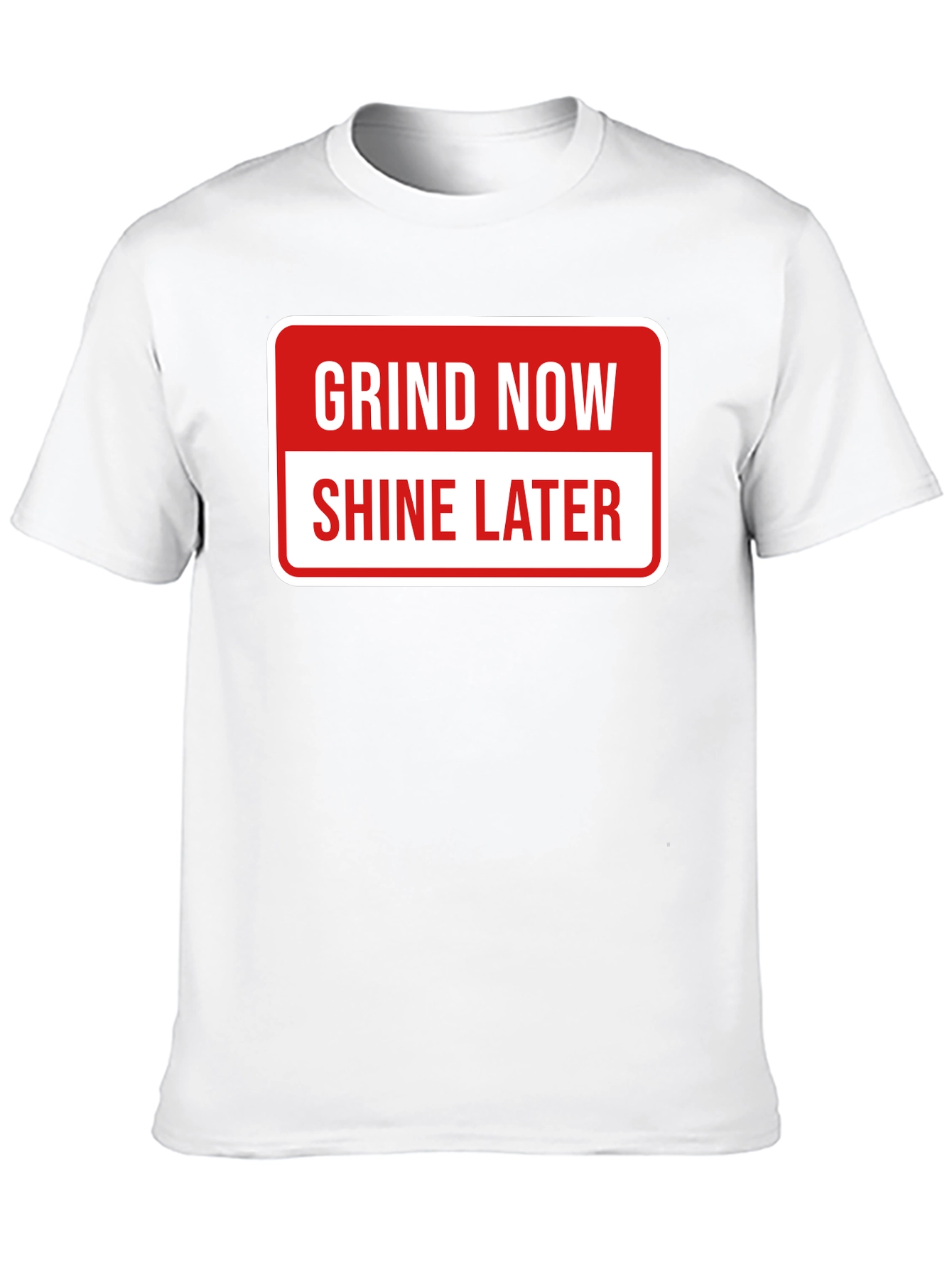 Grind Now Shine Later Graphic Tee