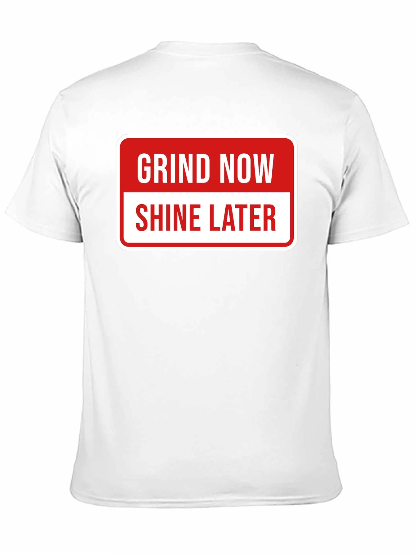 Grind Now Shine Later Graphic Tee