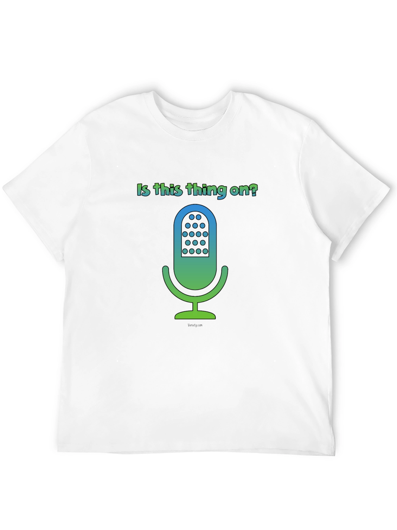 Is This Thing On? T-Shirt
