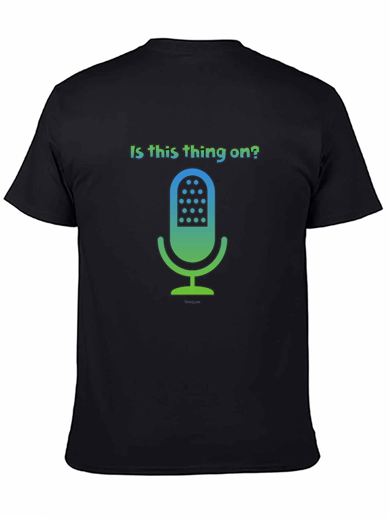 Is This Thing On? T-Shirt