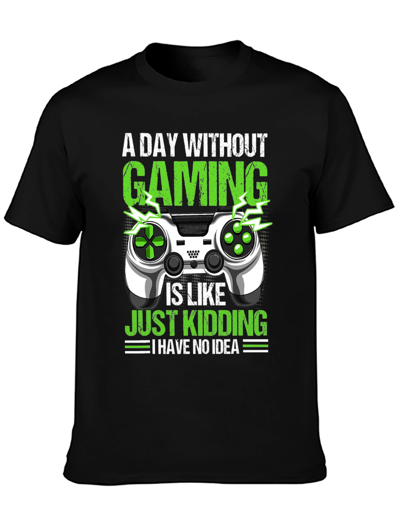 Gaming Humor T-Shirt: A Day Without Gaming