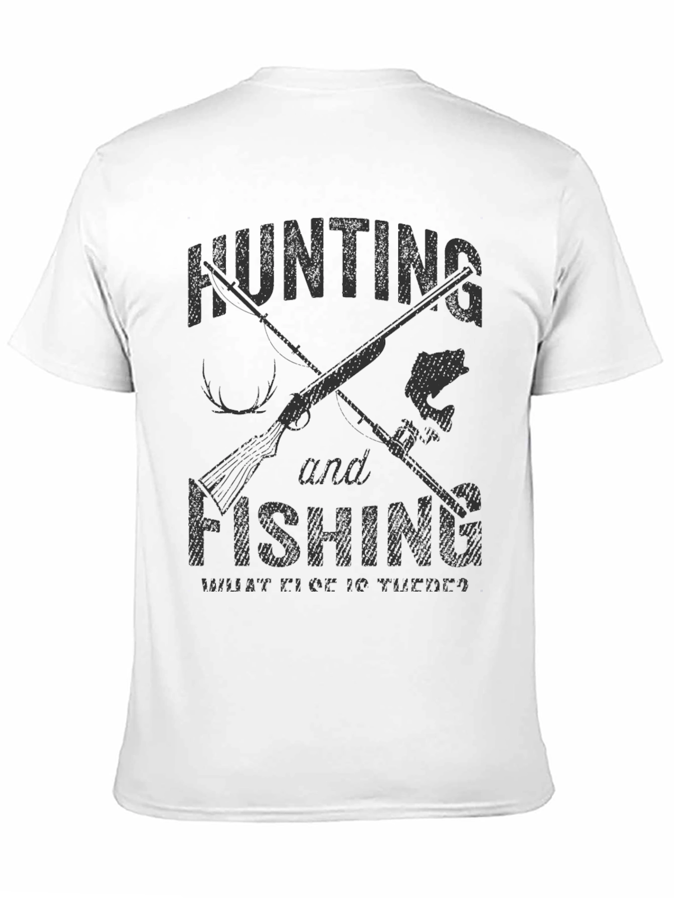 Hunting and Fishing T-Shirt
