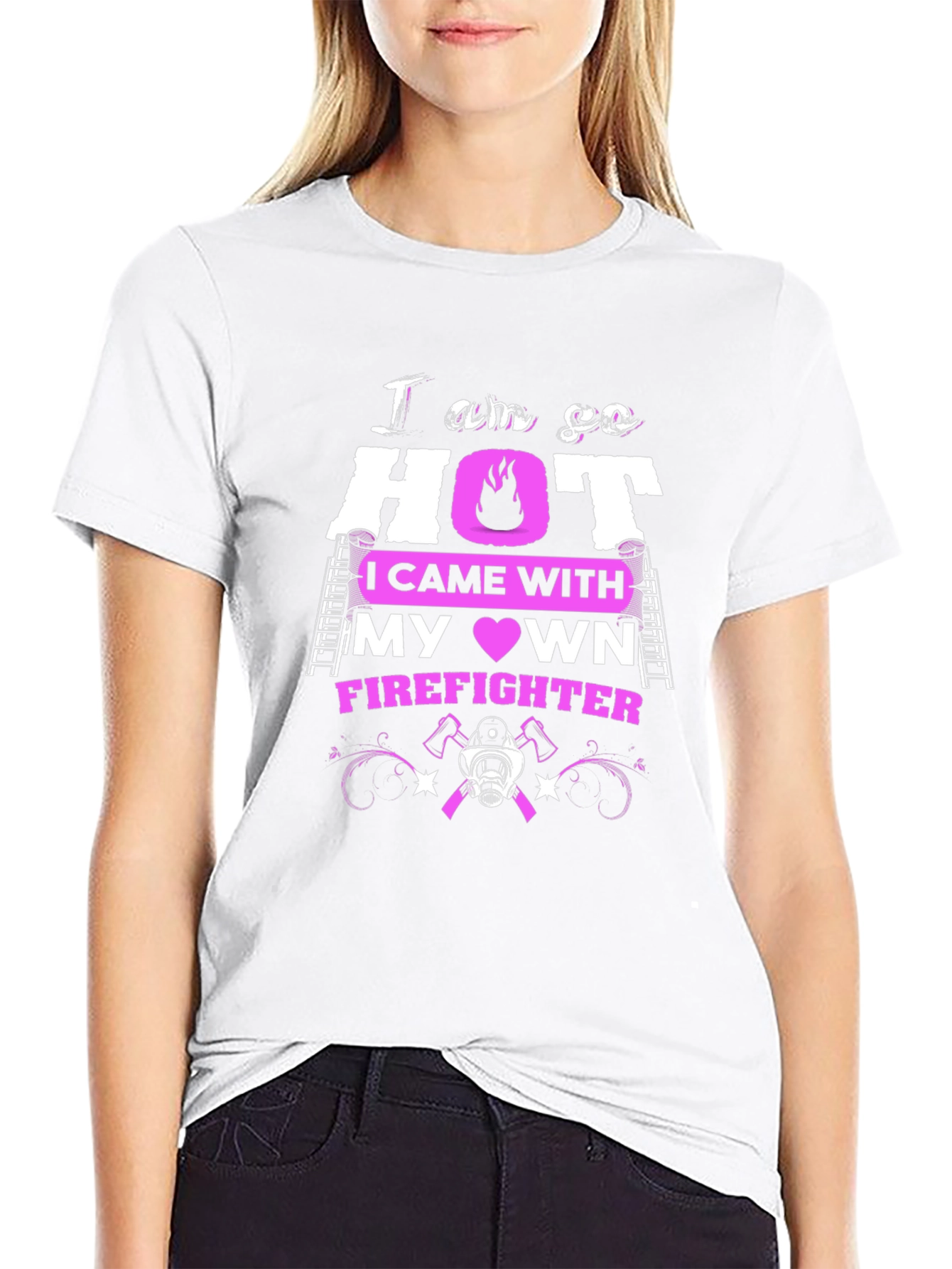 I am so HOT Firefighter T-Shirt