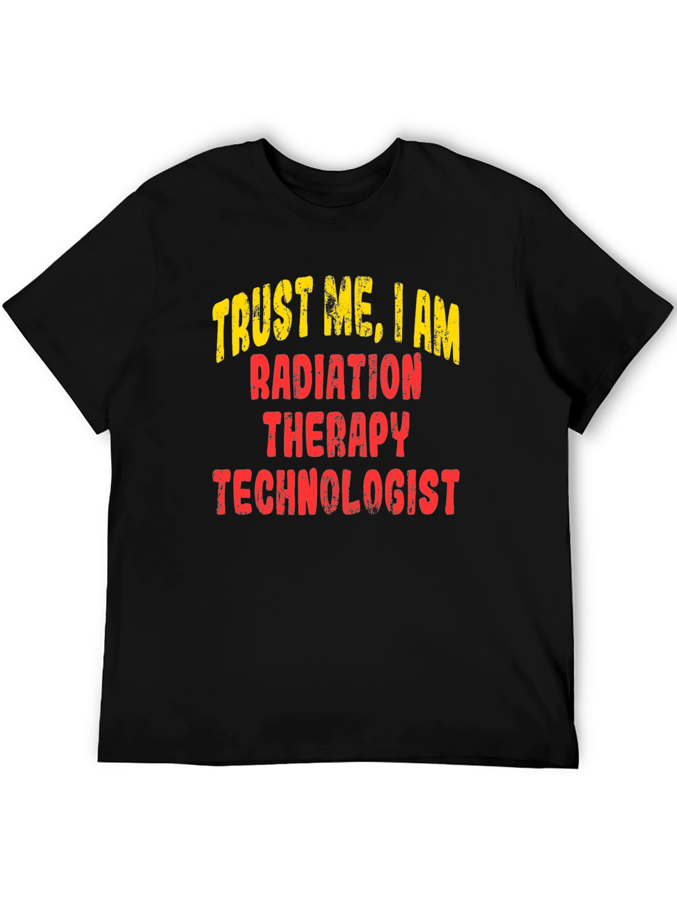 Radiation Therapy Technologist T-Shirt