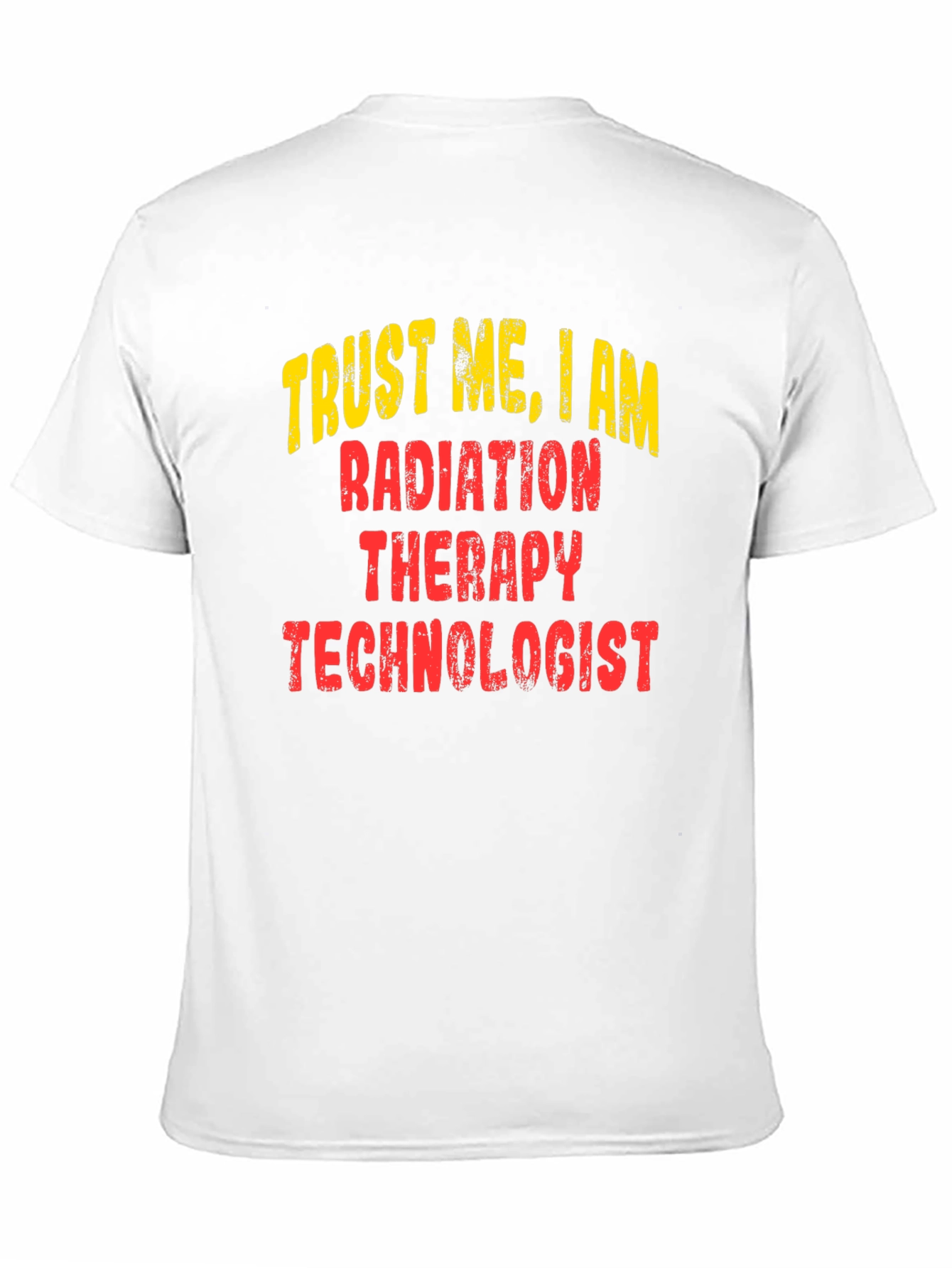 Radiation Therapy Technologist T-Shirt