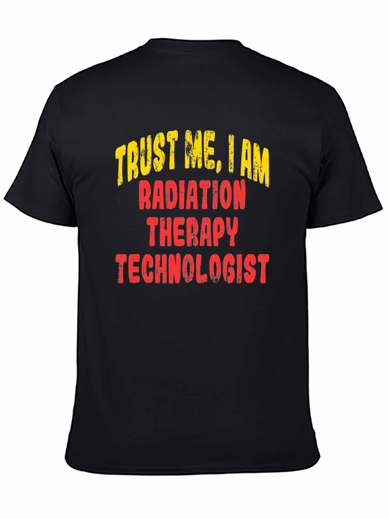 Radiation Therapy Technologist T-Shirt
