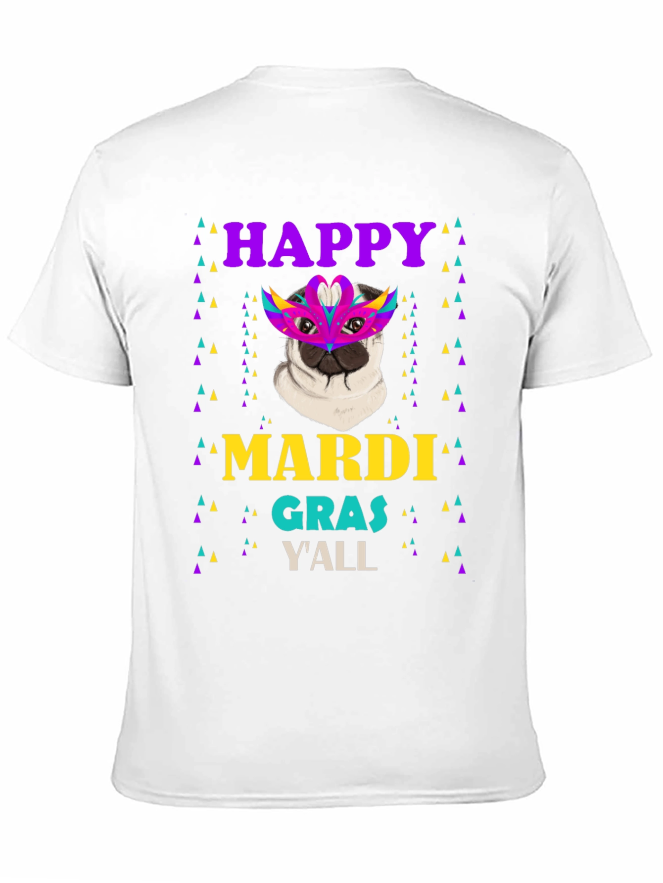 Happy Mardi Gras Yall Pug T-Shirt