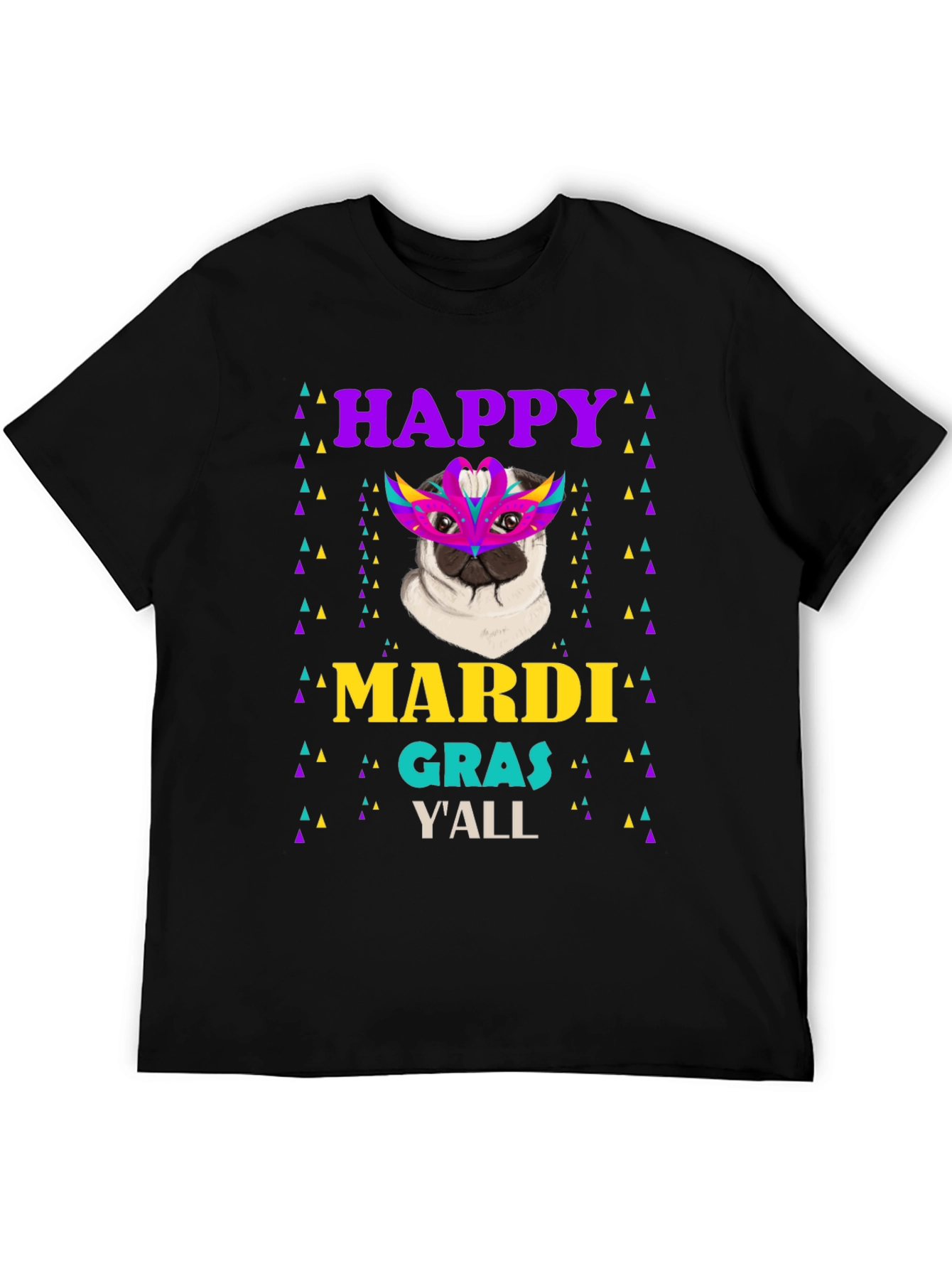 Happy Mardi Gras Yall Pug T-Shirt
