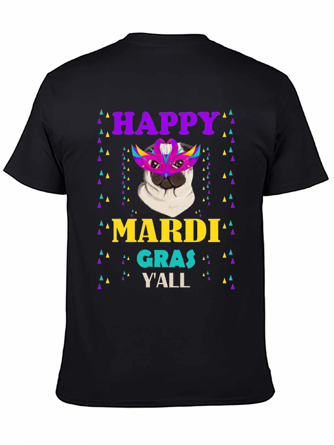Happy Mardi Gras Yall Pug T-Shirt