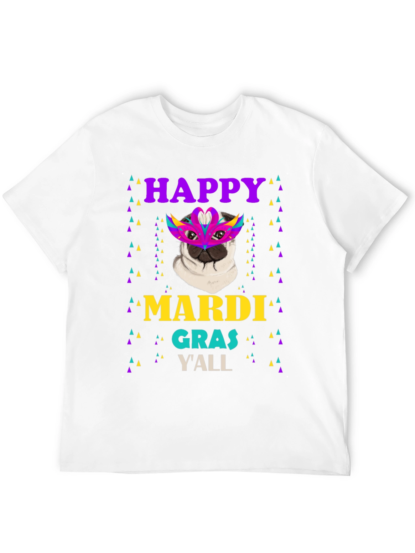 Happy Mardi Gras Yall Pug T-Shirt