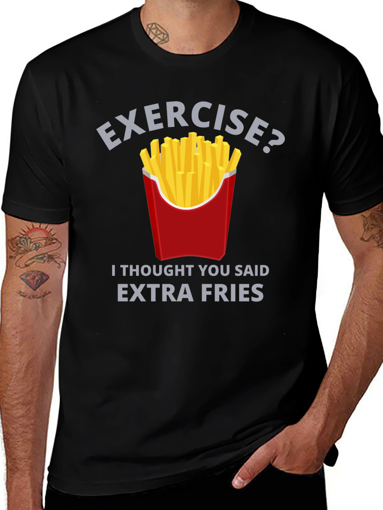 Exercise? Extra Fries T-Shirt