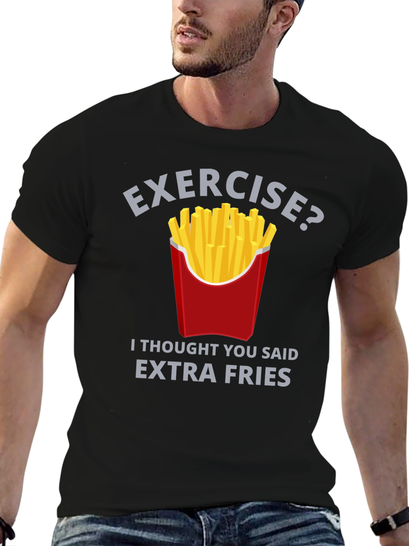 Exercise? Extra Fries T-Shirt