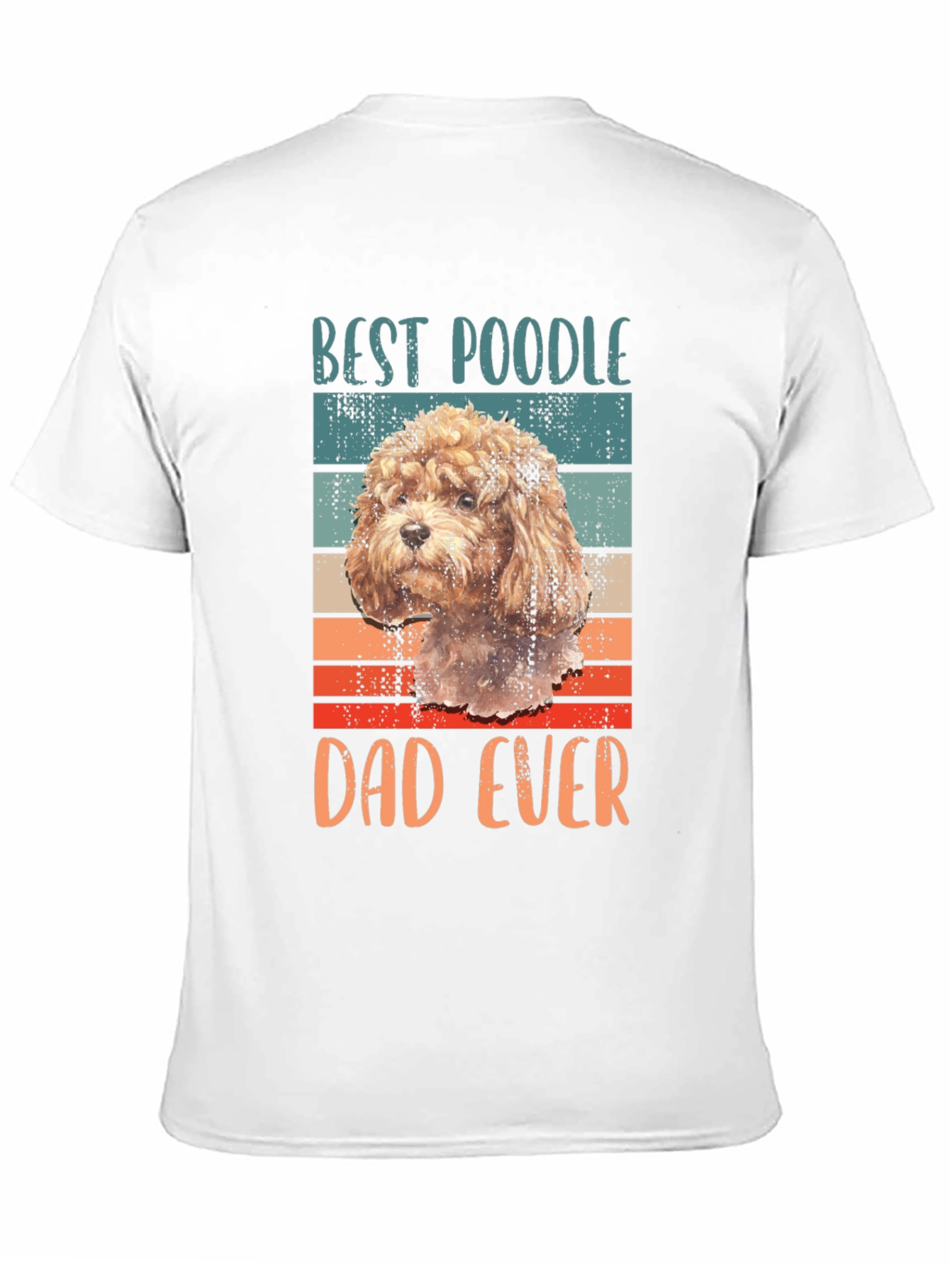 Best Poodle Dad Ever Graphic Tee