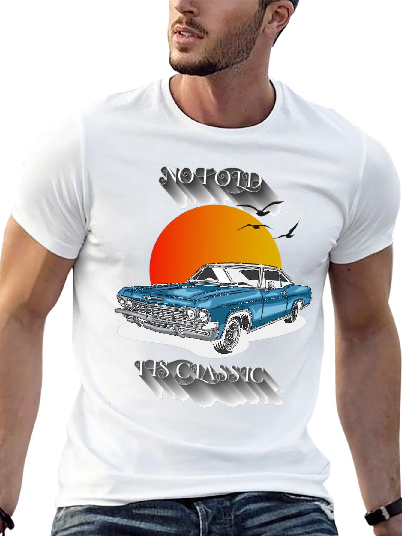 Classic Car T-Shirt - Not Old Its Classic