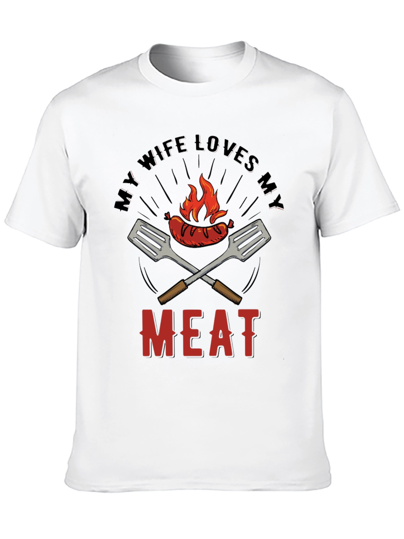 Funny BBQ T-Shirt - My Wife Loves My Meat