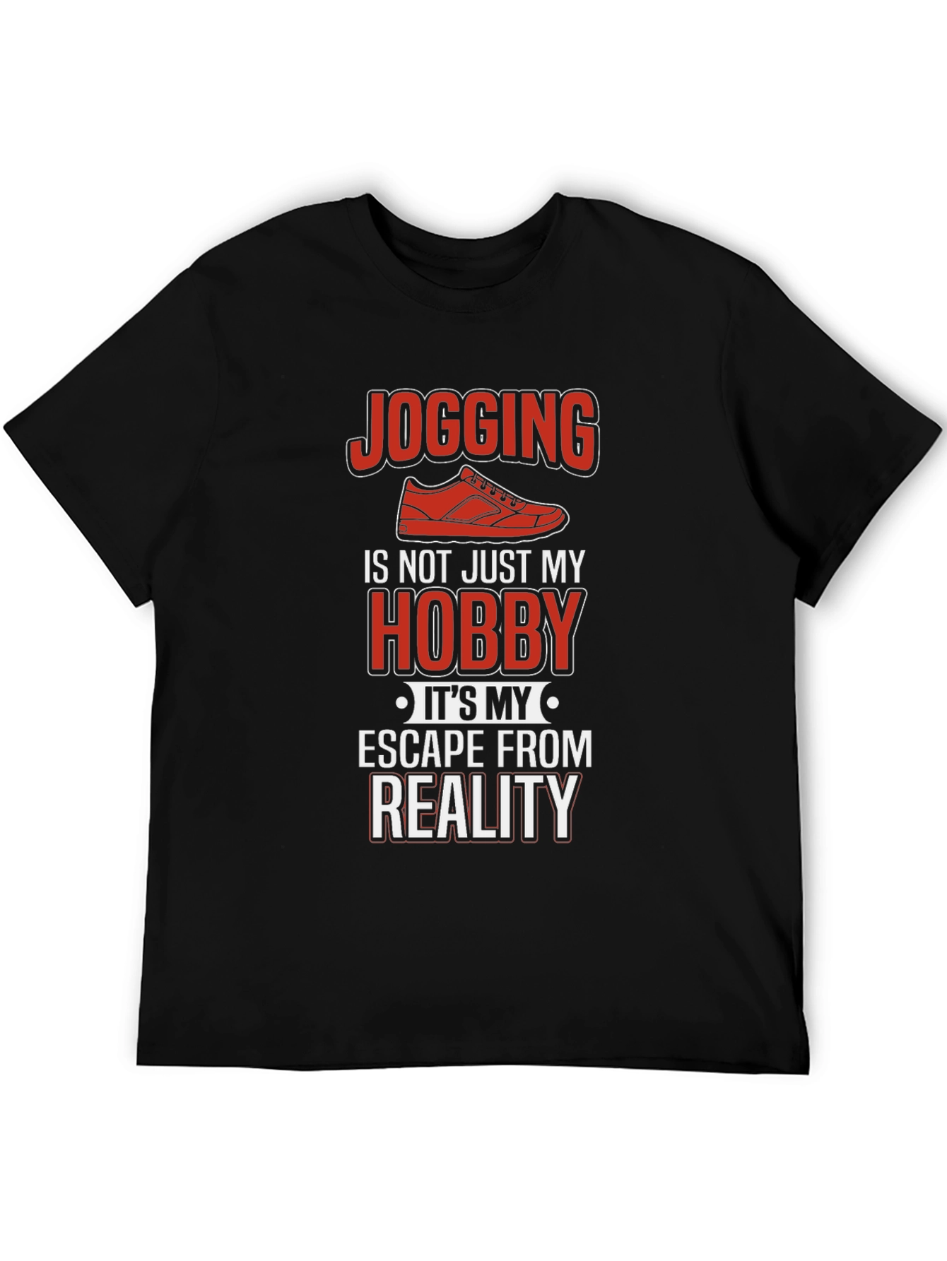 Jogging Hobby T-Shirt - Escape from Reality