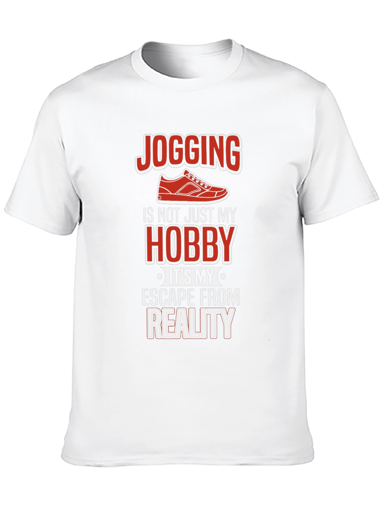 Jogging Hobby T-Shirt - Escape from Reality