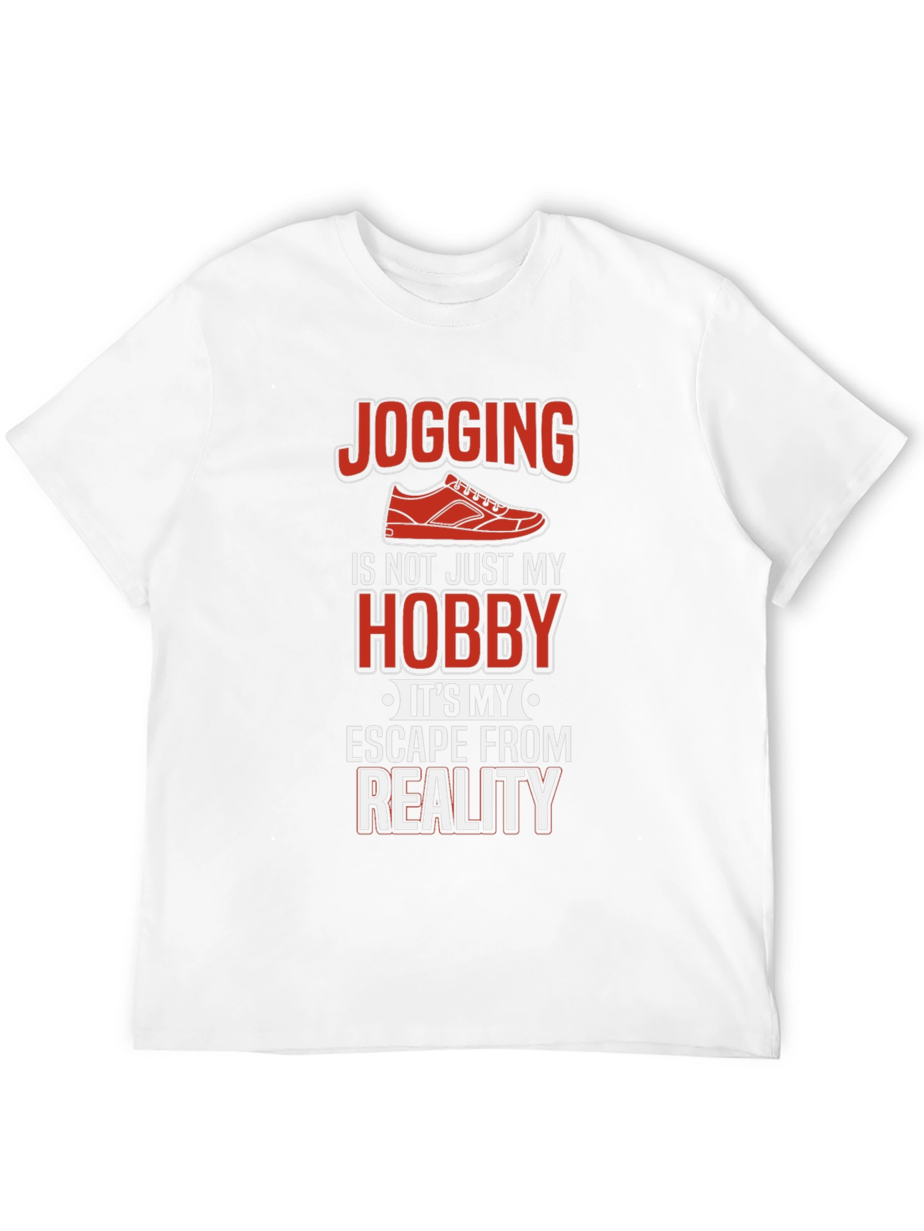 Jogging Hobby T-Shirt - Escape from Reality