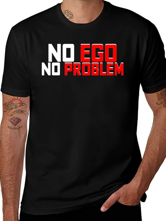No Ego No Problem Black Graphic T-Shirt