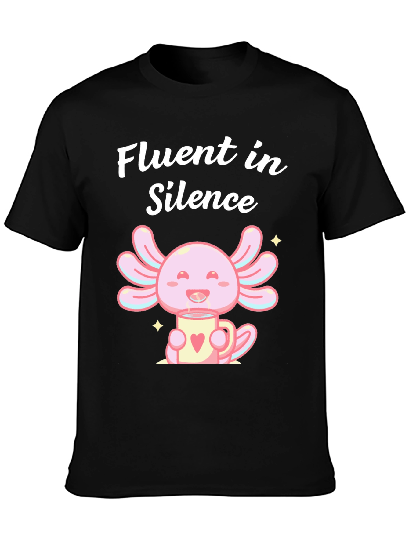 Fluent in Silence Axolotl Black T-Shirt
