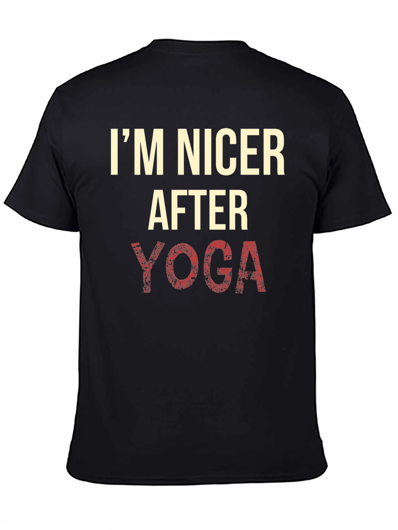 Im Nicer After Yoga T-Shirt