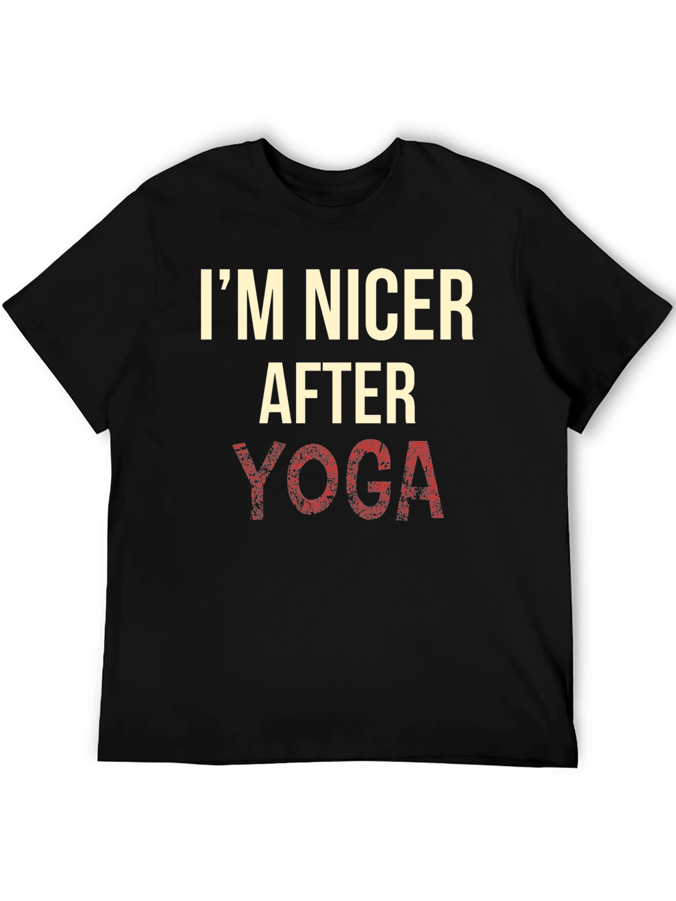 Im Nicer After Yoga T-Shirt
