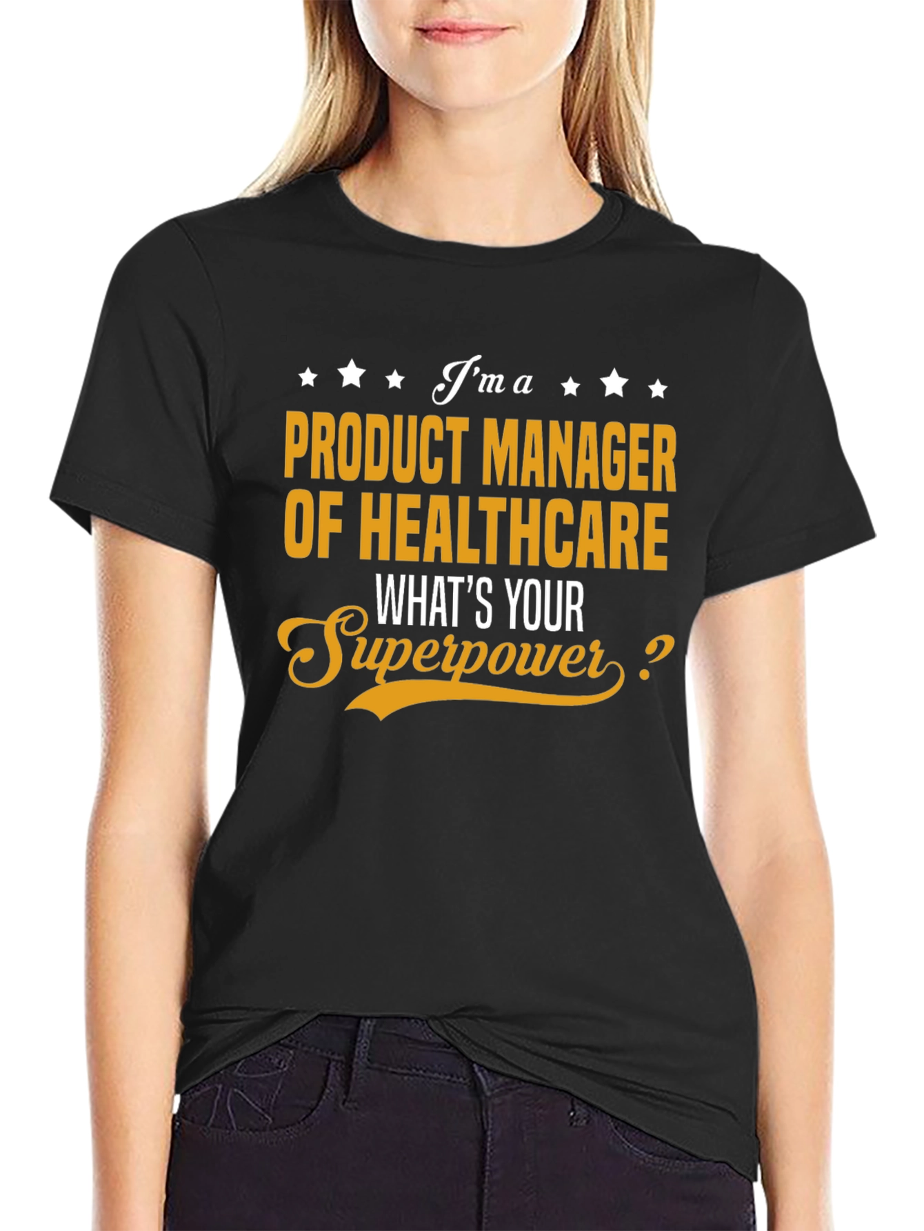 Healthcare Product Manager Superpower T-Shirt