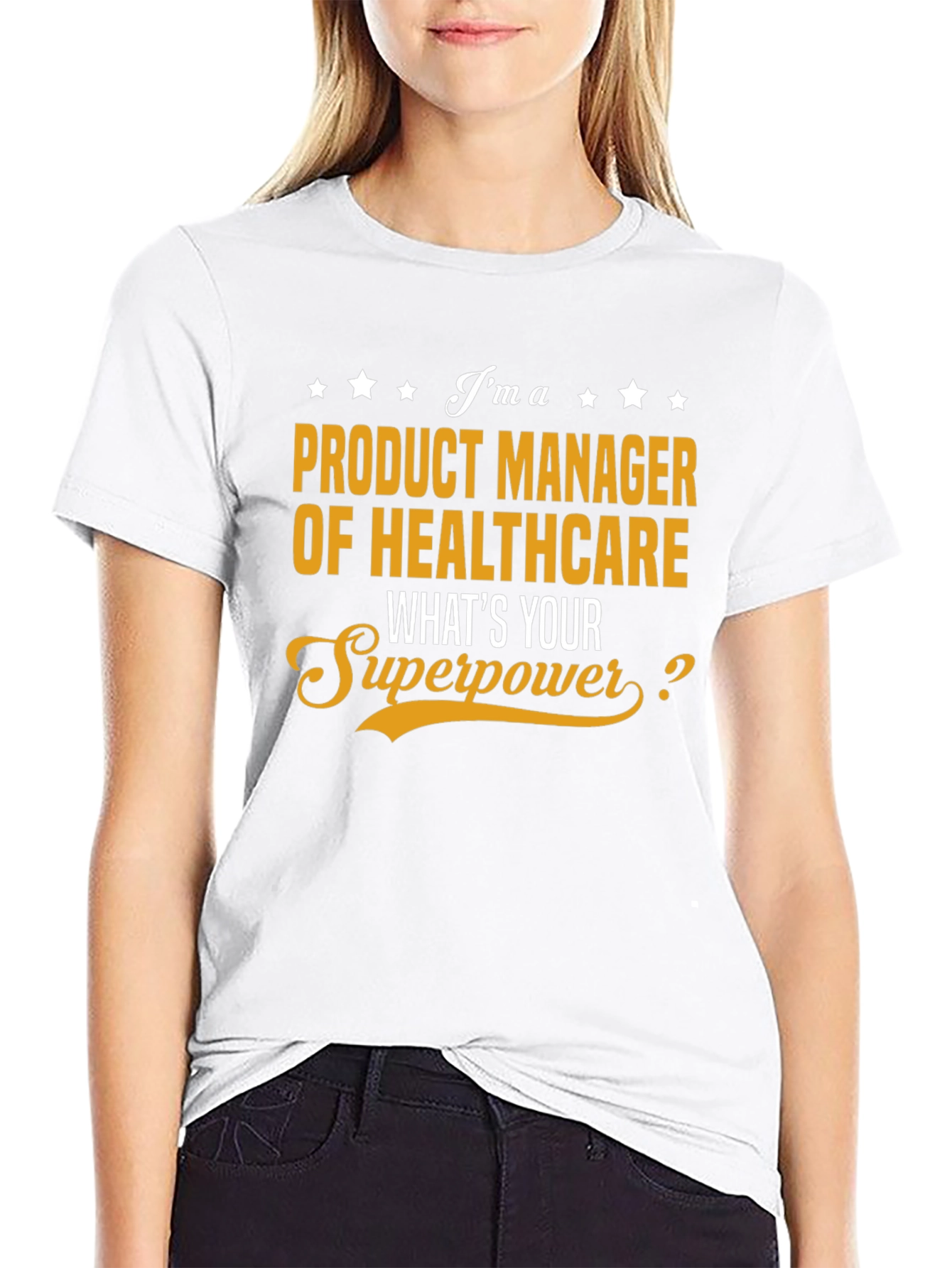 Healthcare Product Manager Superpower T-Shirt