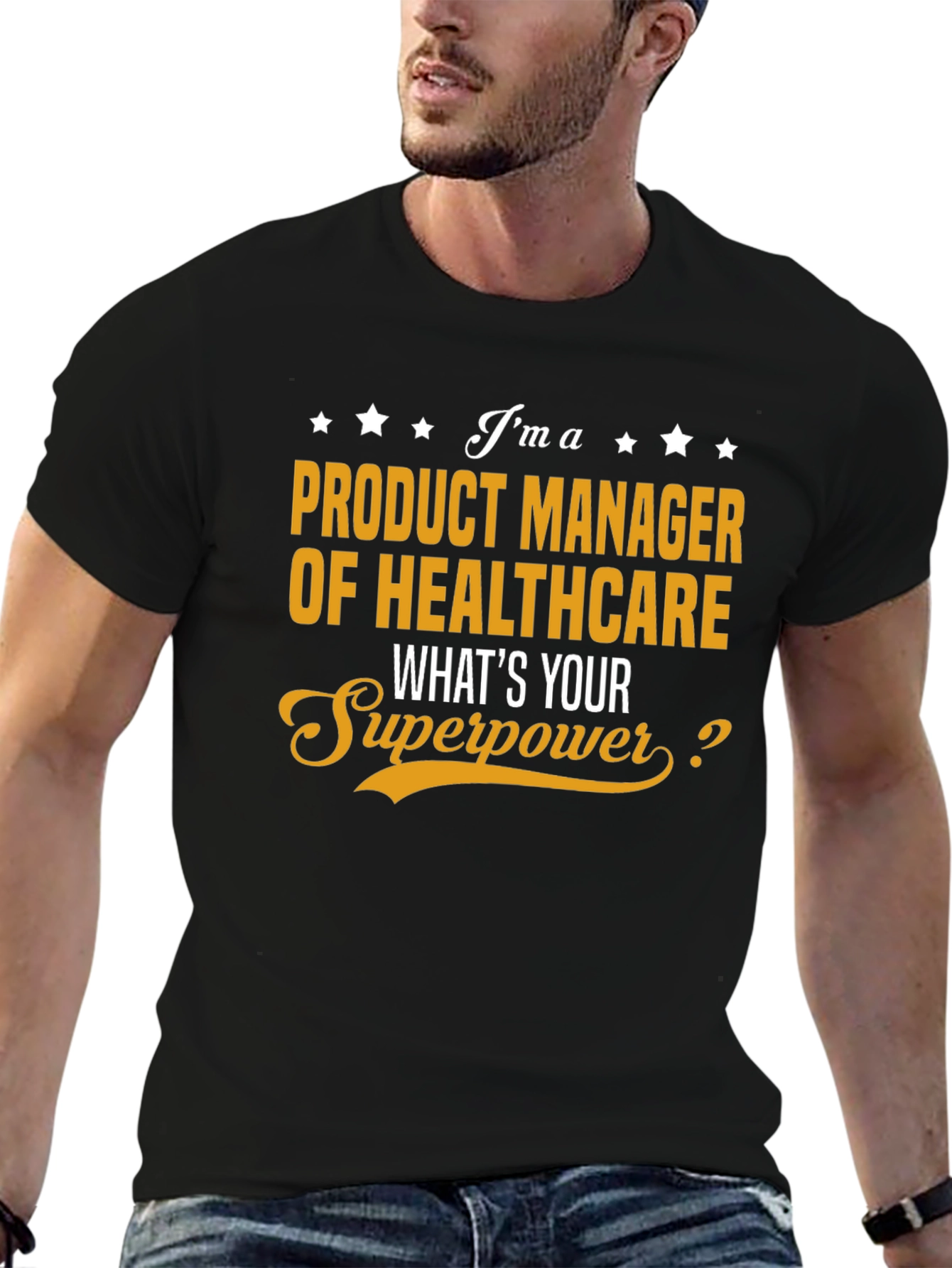 Healthcare Product Manager Superpower T-Shirt
