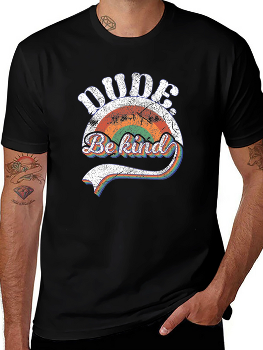 Dude Be Kind Retro Rainbow Graphic Tee