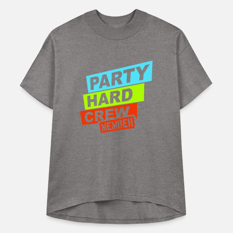 Party Hard Crew Member Team Club Friends Celebrate
