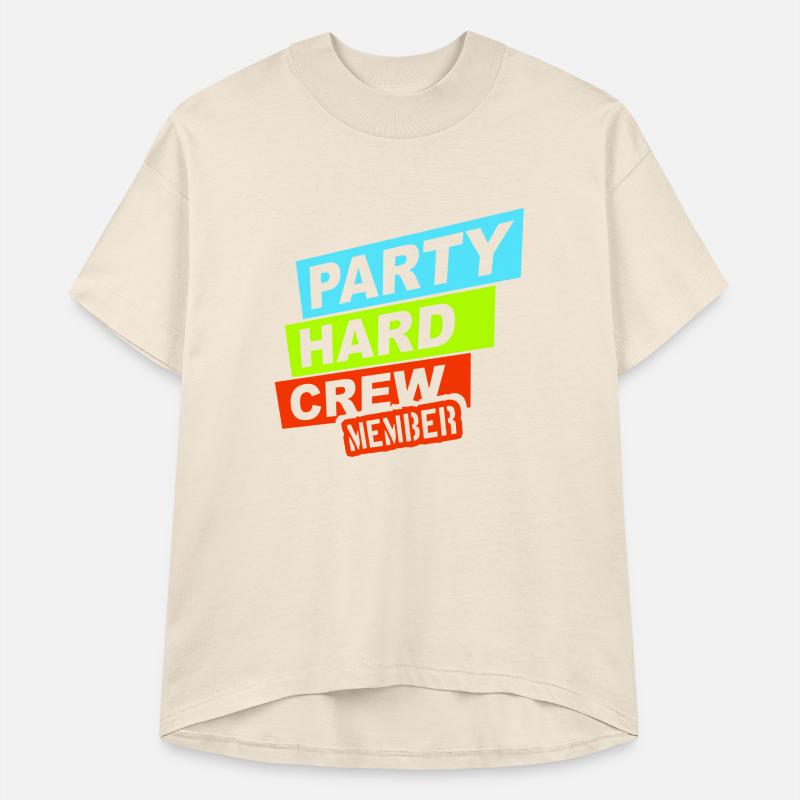 Party Hard Crew Member Team Club Friends Celebrate