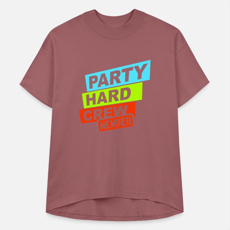 Party Hard Crew Member Team Club Friends Celebrate