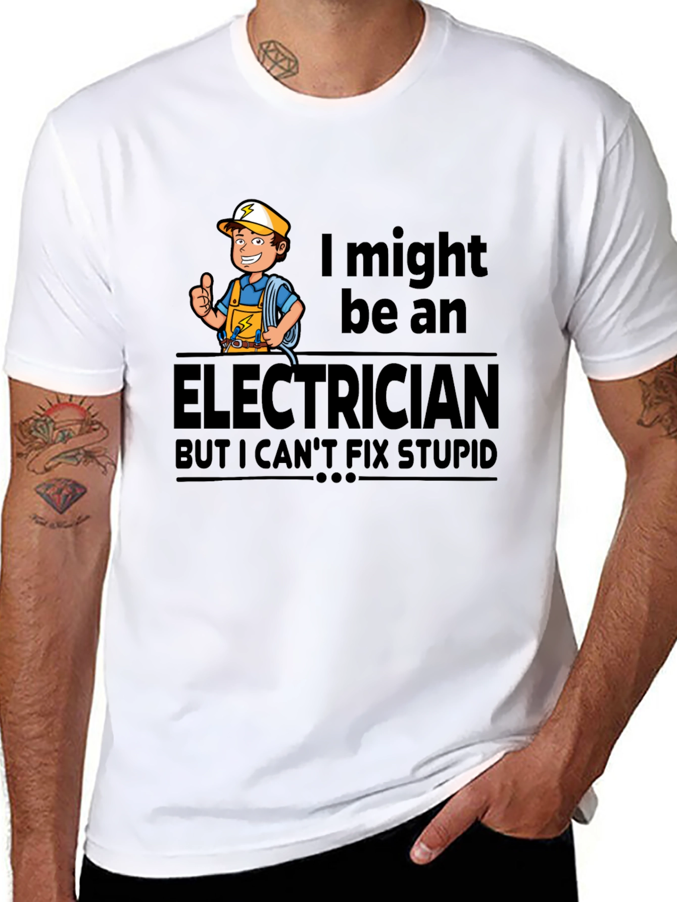 Electrician Humor T-Shirt: Cant Fix Stupid