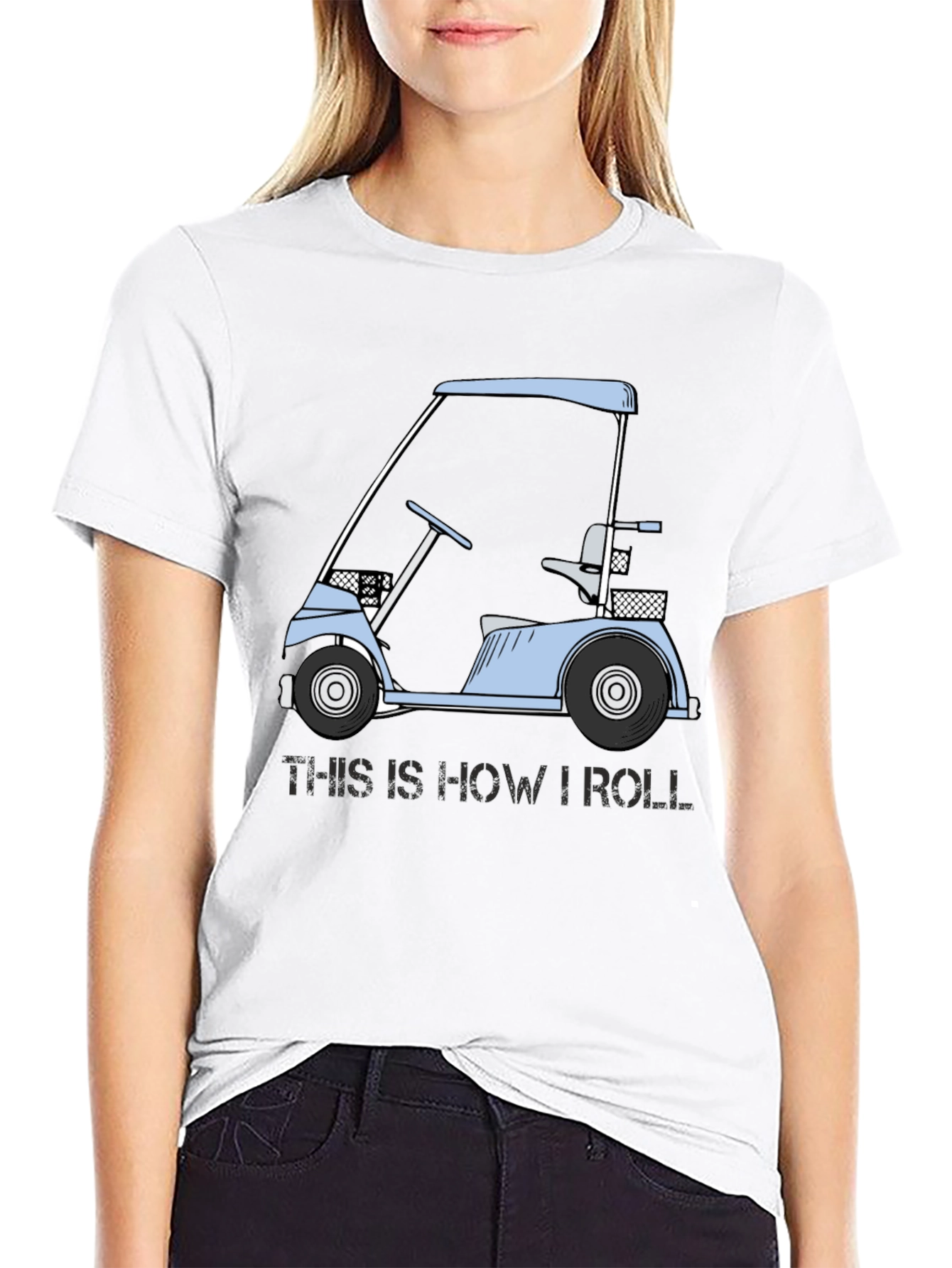Golf Cart T-Shirt: This Is How I Roll Tee