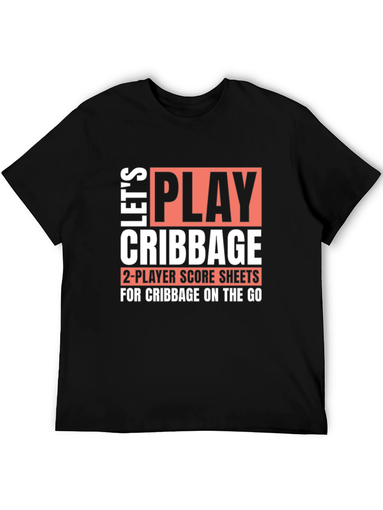 Lets Play Cribbage T-Shirt